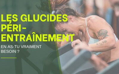 Glucides durant l’entraînement, oui ou non ?