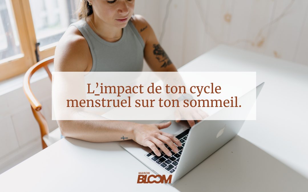 sommeil cycle menstruel