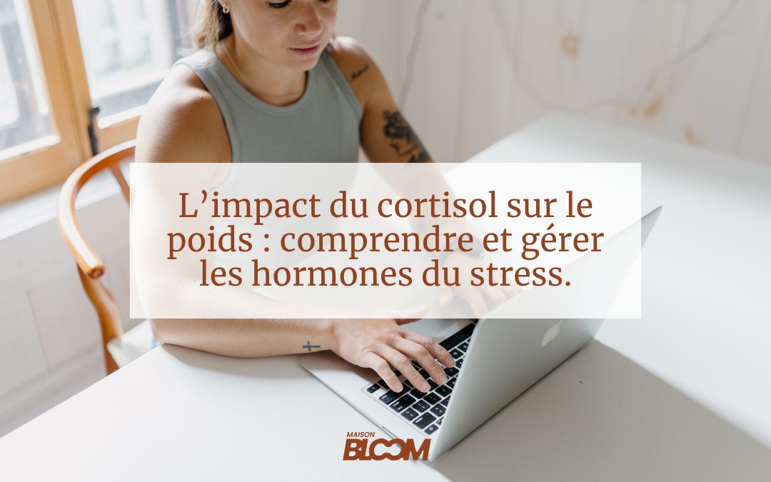 cortisol poids hormone stress