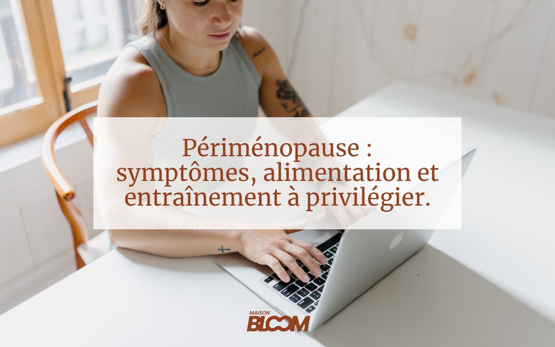 périménopause symptômes alimentation entraînement