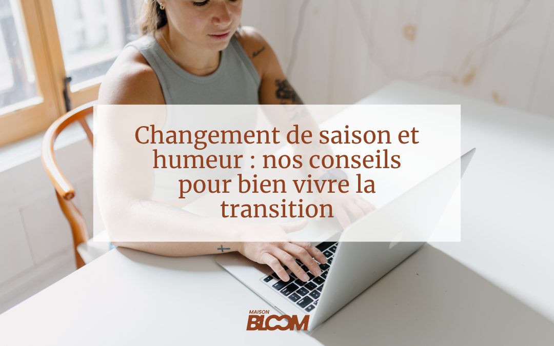 changement saison humeur conseils